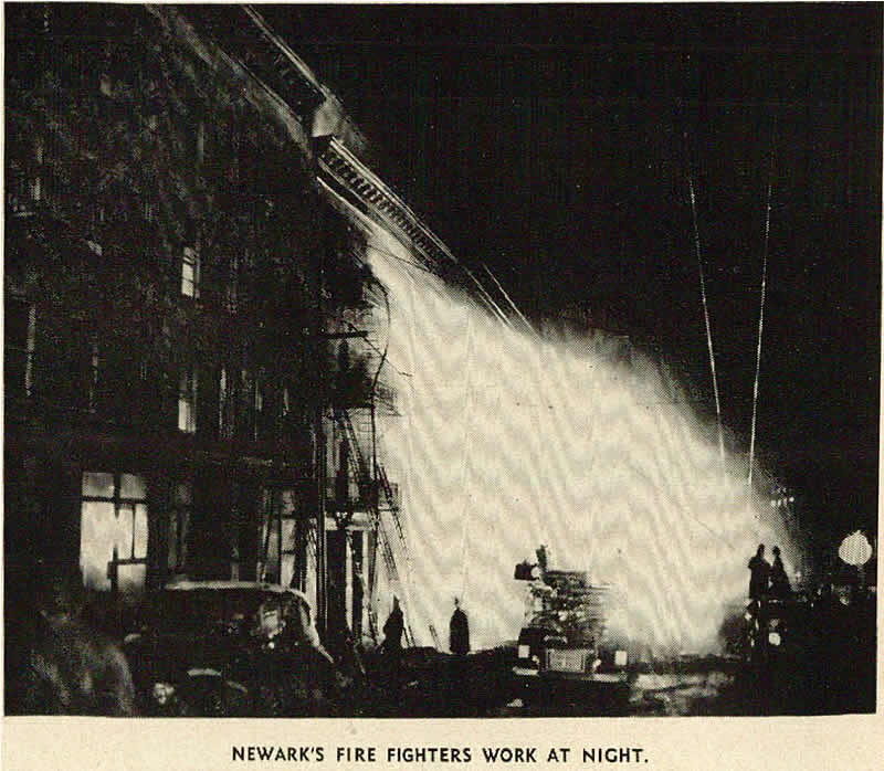1947 - Newark Fire Fighters at Night
Photo from “Newark City of Opportunity Municipal Yearbook 1947”
